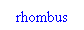 Text Box: rhombus
