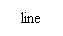 Text Box: line
